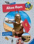 Wieso? Weshalb? Warum? ProfiWissen: Altes Rom (Band 9)