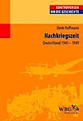 Nachkriegszeit: Deutschland 1945-1949 (Kontroversen um die Geschichte)