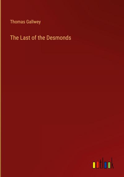 The Last of the Desmonds