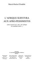 Afrique survivra aux afro-pessimistes