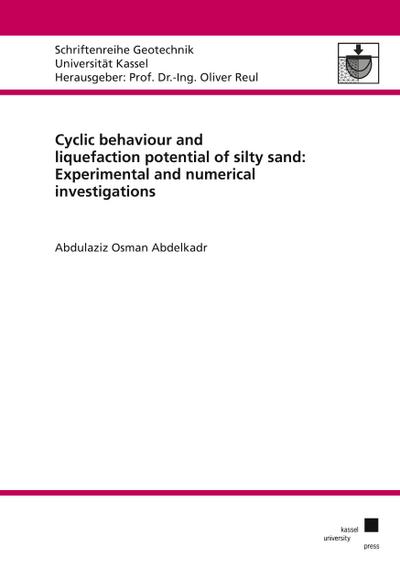 Abdelkadr, A: Cyclic behaviour and liquefaction potential of