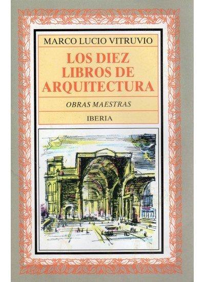 Diez libros de arquitectura, los