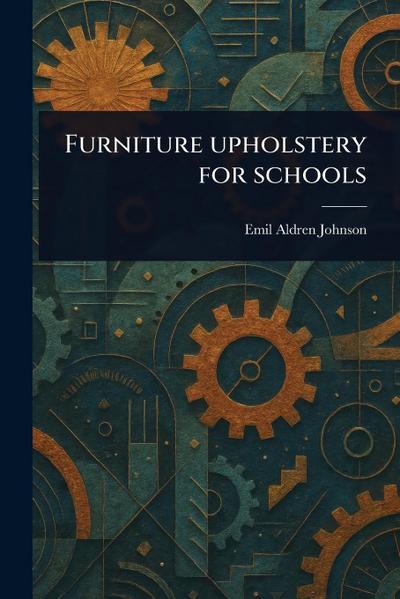 Furniture Upholstery for Schools