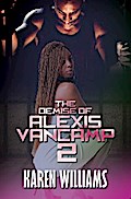 The Demise of Alexis Vancamp 2