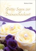 Gottes Segen zur Diamanthochzeit