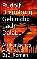 Geh nicht nach Dalaba