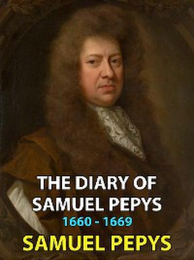 The Diary of Samuel Pepys