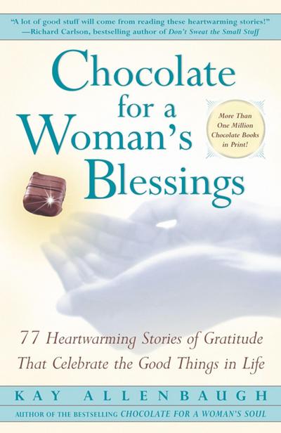 Chocolate for a Woman’s Blessings