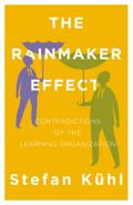 The Rainmaker Effect