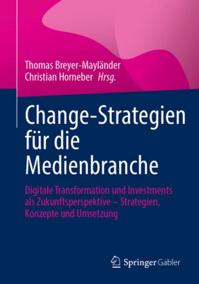 Change-Strategien für die Medienbranche