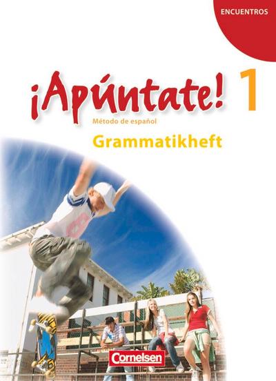 ¡Apúntate! - Ausgabe 2008 - Band 1 - Grammatikheft