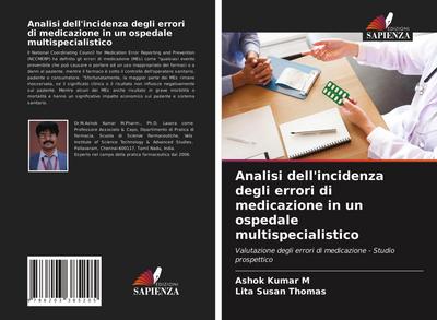 Analisi dell’incidenza degli errori di medicazione in un ospedale multispecialistico