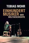 Einhundert Musiker der Weltgeschichte