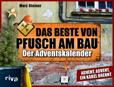 Das Beste von Pfusch am Bau - Der Adventskalender