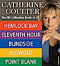 Catherine Coulter THE FBI THRILLERS COLLECTION Books 6-10