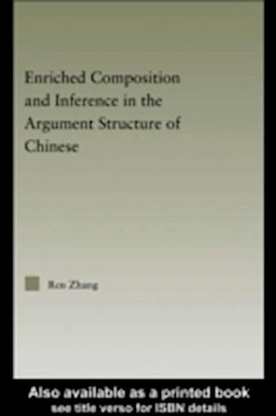 Enriched Composition and Inference in the Argument Structure of Chinese