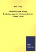 Wundersame Wege