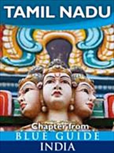 Tamil Nadu - Blue Guide Chapter : from Blue Guide India