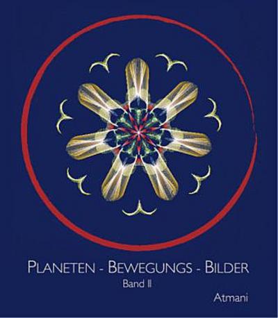 Planeten-Bewegungs-Bilder Band 2. Bd.2