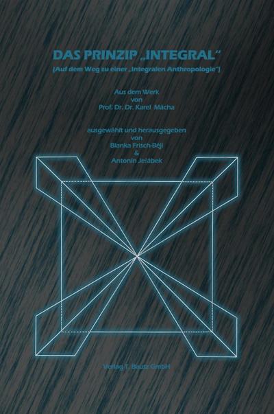 DAS PRINZIP "INTEGRAL"