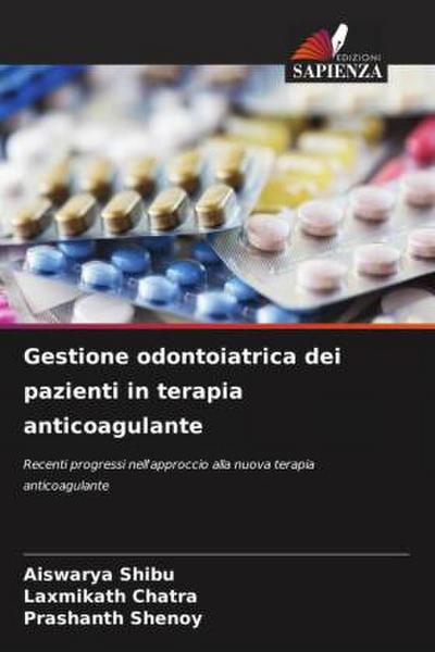 Gestione odontoiatrica dei pazienti in terapia anticoagulante