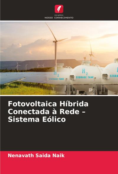 Fotovoltaica Híbrida Conectada à Rede - Sistema Eólico