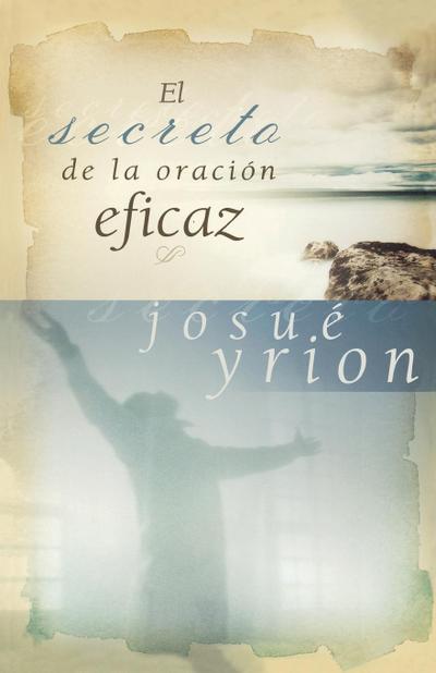 secreto de la oración eficaz | Softcover  | Secret of Effective Prayer