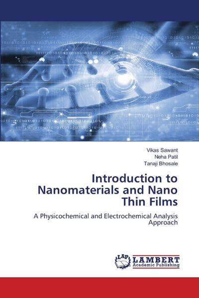 Introduction to Nanomaterials and Nano Thin Films