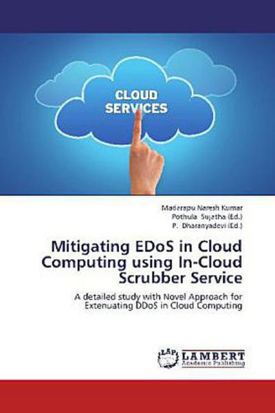 Mitigating EDoS in Cloud Computing using In-Cloud Scrubber Service