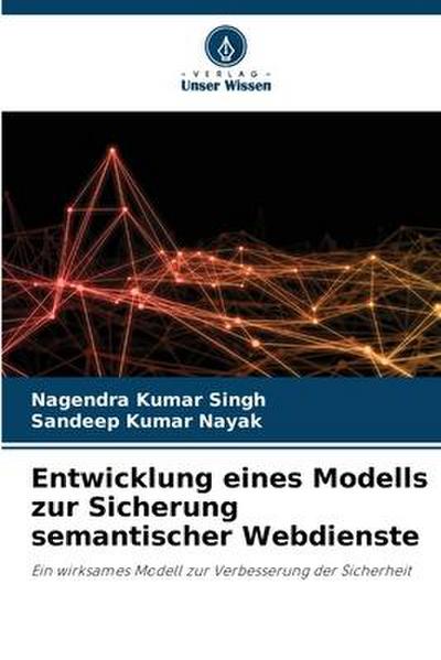 Entwicklung eines Modells zur Sicherung semantischer Webdienste