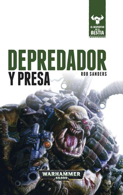 El despertar de la bestia 2. Depredador y presa