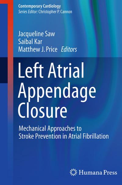 Left Atrial Appendage Closure