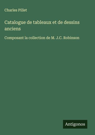 Catalogue de tableaux et de dessins anciens