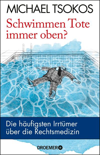 Schwimmen Tote immer oben?