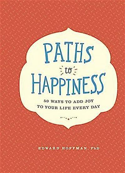 Paths to Happiness