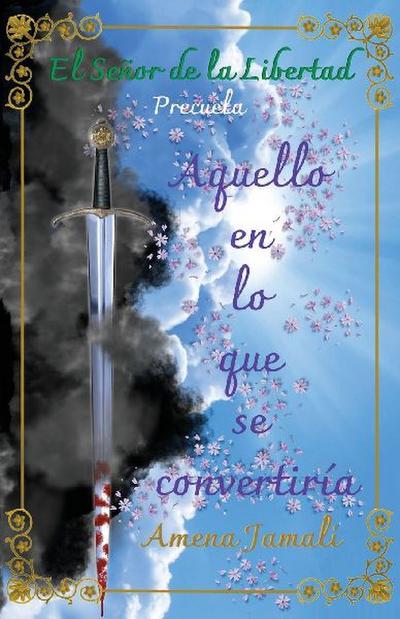 Aquello en lo que se convertiría