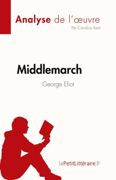 Middlemarch de George Eliot (Analyse de l’¿uvre)