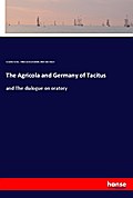The Agricola and Germany of Tacitus