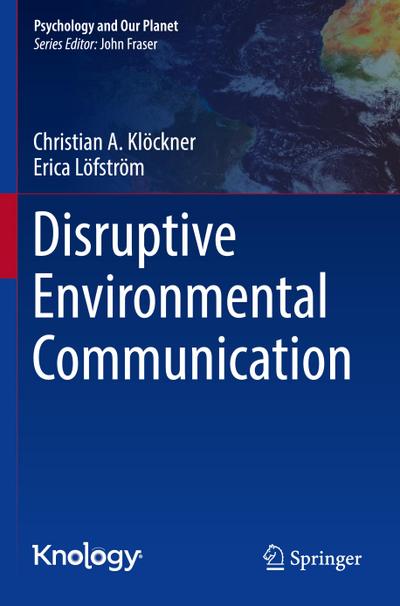 Disruptive Environmental Communication