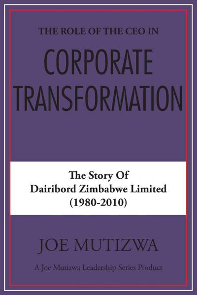 The Role of the CEO in Corporate Transformation