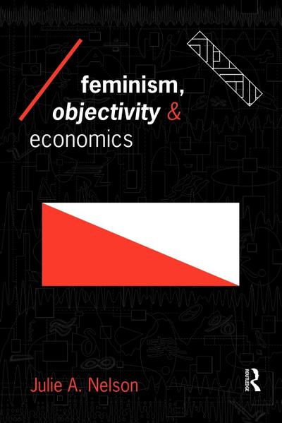 Feminism, Objectivity and Economics