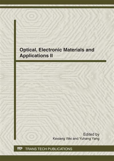 Optical, Electronic Materials and Applications II
