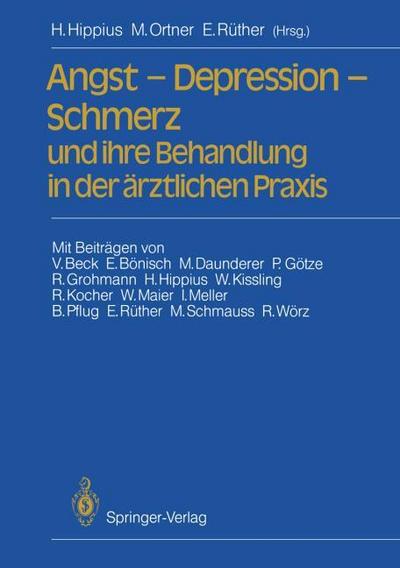 Angst Depression Schmerz und ihre Behandlung in der ärztlichen Praxis