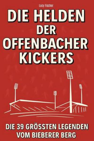 Die Helden der Offenbacher Kickers
