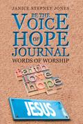 Be the Voice of Hope Journal