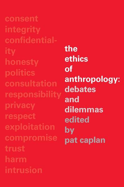 The Ethics of Anthropology