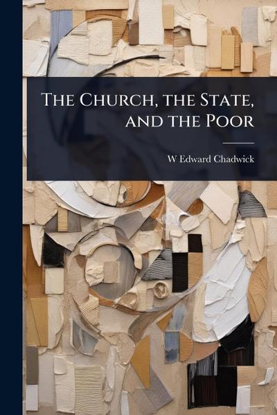 The Church, the State, and the Poor