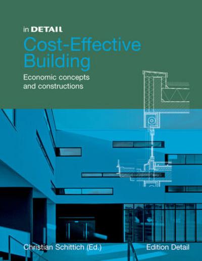 In Detail: Cost-Effective Building