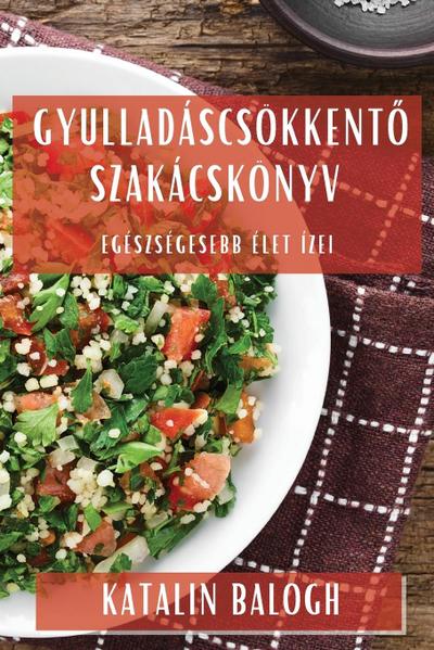 Gyulladáscsökkent¿ Szakácskönyv