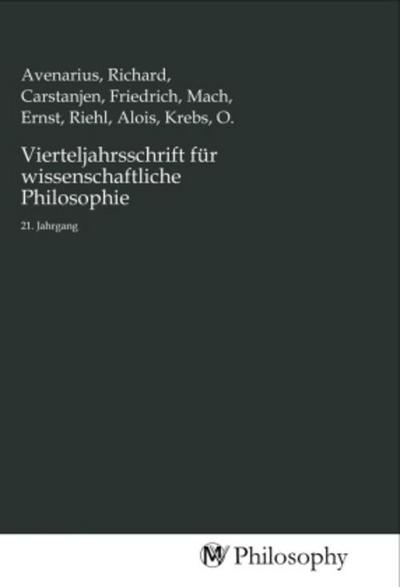 Vierteljahrsschrift für wissenschaftliche Philosophie